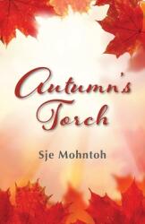 Autumn's Torch (ISBN: 9780578815107)
