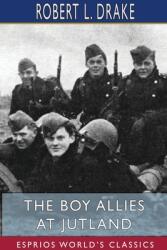 The Boy Allies at Jutland (ISBN: 9781034159476)