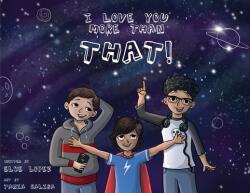 I Love You More Than That! (ISBN: 9781087940106)