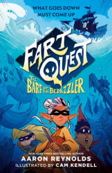 Fart Quest: The Barf of the Bedazzler - Aaron Reynolds, Cam Kendell (ISBN: 9781250206381)