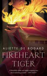 Fireheart Tiger - Aliette de Bodard (ISBN: 9781250793263)