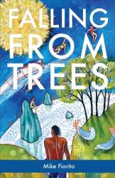 Falling from Trees (ISBN: 9781627203333)