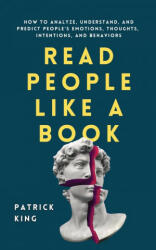 Read People Like a Book - Patrick King (ISBN: 9781647432225)