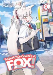 Tamamo-chan's a Fox! Vol. 1 - Yuuki Ray (ISBN: 9781648270727)