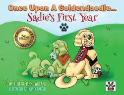 Once Upon A Goldendoodle. . . Sadie's First Year (ISBN: 9781662907005)