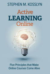 Active Learning Online - STEPHEN M. KOSSLYN (ISBN: 9781735810706)