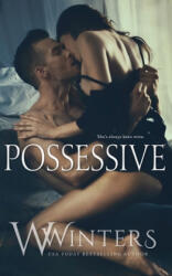 Possessive - Winters W. Winters, Winters Willow Winters (ISBN: 9781950862207)