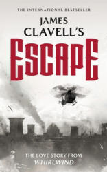 James Clavell - Escape - James Clavell (ISBN: 9781982537685)