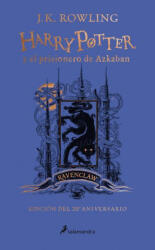 Harry Potter Y El Prisionero de Azkaban. Edición Ravenclaw / Harry Potter and the Prisoner of Azkaban. Ravenclaw Edition - Rowling, J. K. (ISBN: 9788418174117)