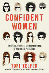 Confident Women - Tori Telfer (ISBN: 9780062956033)