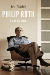Philip Roth: A Counterlife (ISBN: 9780199846108)