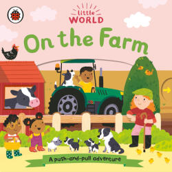 On the Farm: A Push-And-Pull Adventure - Allison Black (ISBN: 9780241500989)