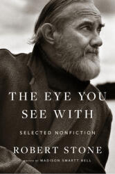 The Eye You See with: Selected Nonfiction (ISBN: 9780358505013)