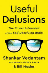 Useful Delusions - Shankar Vedantam (ISBN: 9780393652208)