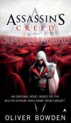 Brotherhood - Oliver Bowden (ISBN: 9780441020577)