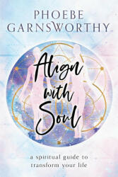 Align with Soul (ISBN: 9780648839637)