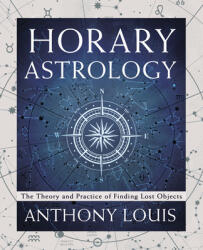 Horary Astrology (ISBN: 9780738766997)