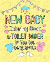 New Baby Coloring Book (ISBN: 9781034222309)