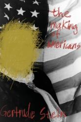 The Making of Americans - Gertrude Stein (ISBN: 9781087929569)