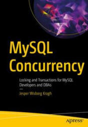 MySQL Concurrency (ISBN: 9781484266519)