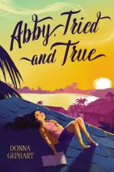Abby Tried and True (ISBN: 9781534440890)