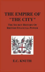 Empire of The City - E C Knuth (ISBN: 9781585095377)