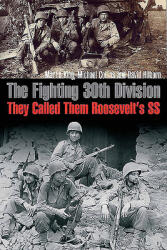 The Fighting 30th Division: They Called Them Roosevelt's SS (ISBN: 9781612009780)