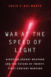 War at the Speed of Light - Louis A Del Monte (ISBN: 9781640123304)