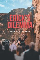 Erick's Dilemma (ISBN: 9781648018411)