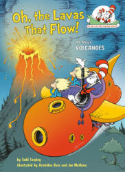 Oh, the Lavas That Flow! - Aristides Ruiz, Joe Mathieu (ISBN: 9781984829719)