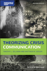 Theorizing Crisis Communication (ISBN: 9781119615910)