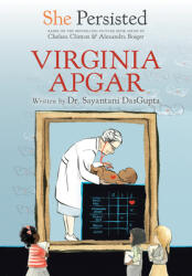She Persisted: Virginia Apgar (ISBN: 9780593115770)