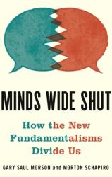 Minds Wide Shut: How the New Fundamentalisms Divide Us (ISBN: 9780691214917)