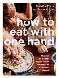 How To Eat With One Hand (ISBN: 9780735239999)