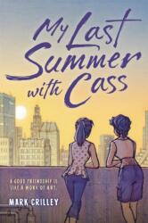 My Last Summer with Cass (ISBN: 9780759555457)