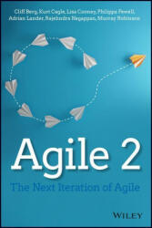 Agile 2 - The Next Iteration of Agile - Cliff Berg, Kurt Cagle, Lisa Cooney, Philippa Fewell, Adrian Lander, Raj Nagappan, Murray O. Robinson (ISBN: 9781119799276)