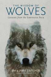 Wisdom of Wolves - Jamie Dutcher (ISBN: 9781426221804)