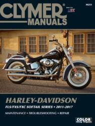 Clymer Harley-Davidson FLS/FXS/FXC Softail Series 2011-2017 (ISBN: 9781620923757)