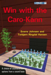 Win with the Caro-Kann - Torbjorn Ringdal Hansen (ISBN: 9781911465676)