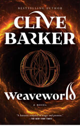 Weaveworld - Clive Barker (ISBN: 9781982158095)