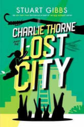 Charlie Thorne and the Lost City - Stuart Gibbs (2021)