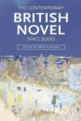Contemporary British Novel Since 2000 - ACHESON JAMES (2017)