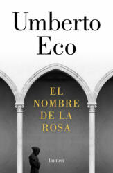 El nombre de la rosa - Umberto Eco (ISBN: 9788426403568)