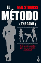 El método - Neil . . . [et al. ] Strauss, Agustín Vergara (ISBN: 9788408075745)
