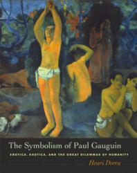 Symbolism of Paul Gauguin - H Dorra (ISBN: 9780520241305)