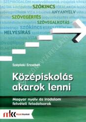 Középiskolás akarok lenni MK-2481 (ISBN: 9789631648065)