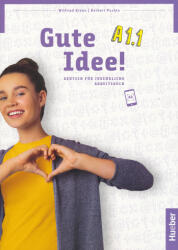 Gute Idee! A1.1, AB (ISBN: 9783195118231)