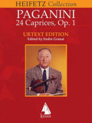 24 Caprices for Violin Solo: Jascha Heifetz Version - Niccolo Paganini, Endre Granat, Jascha Heifetz (ISBN: 9781581065886)