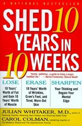 Shed Ten Years in Ten Weeks (ISBN: 9780684847917)