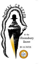 Thomas Creeper and the Gloomsbury Secret (ISBN: 9781646030590)